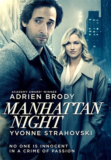 Sự Đe Dọa | Manhattan Night (2016) Sự Đe Dọa | Manhattan Night (2016)