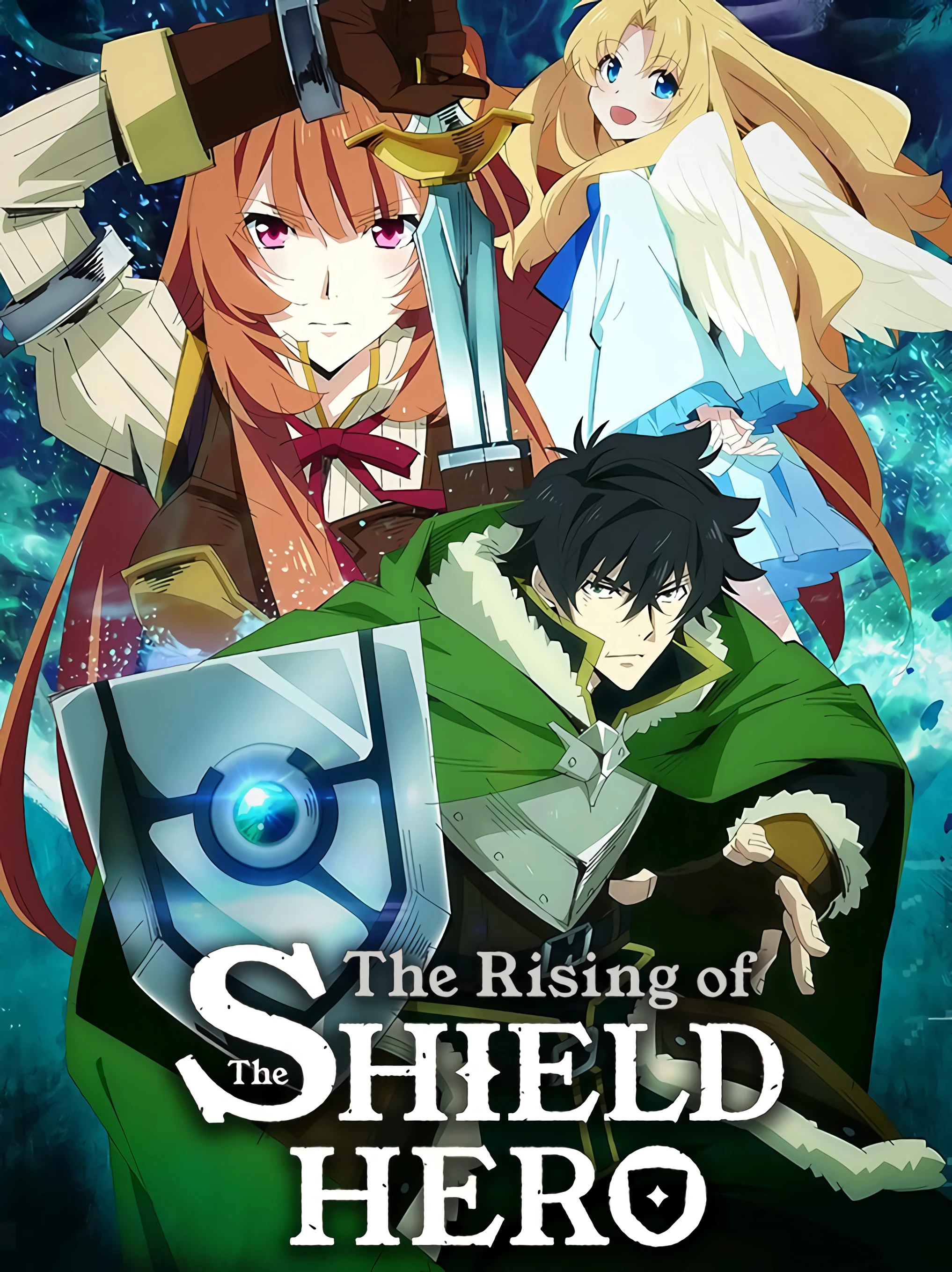 Sự Vùng Lên Của Dũng Sĩ Khiên | Tate no Yuusha no Nariagari, The Rising of the Shield Hero (2019) Sự Vùng Lên Của Dũng Sĩ Khiên | Tate no Yuusha no Nariagari, The Rising of the Shield Hero (2019)