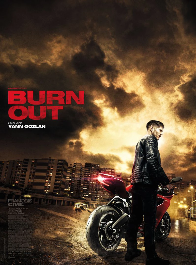 Tay đua siêu phàm | Burn Out (2017) Tay đua siêu phàm | Burn Out (2017)