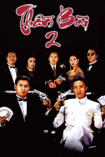 Thần Bài 2 | God Of Gamblers 2 (1990) Thần Bài 2 | God Of Gamblers 2 (1990)