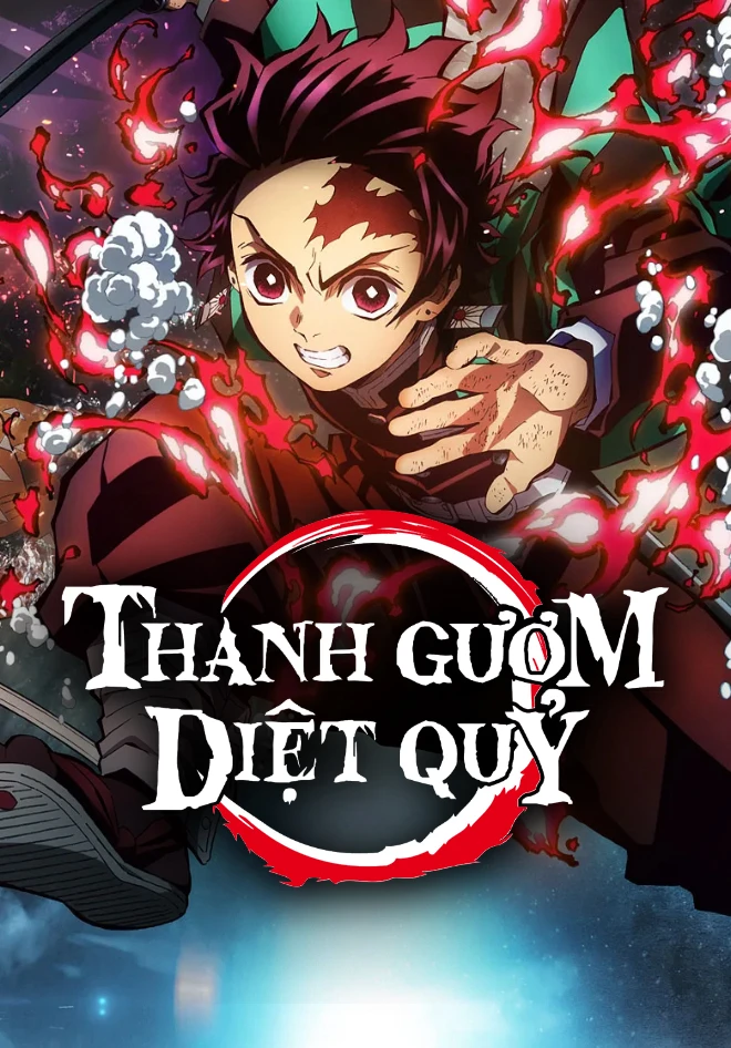 Thanh gươm diệt quỷ (Phần 1) - Phần Kamado Tanjiro, lập chí | Demon Slayer: Kimetsu no Yaiba (Season 1) (2019) Thanh gươm diệt quỷ (Phần 1) - Phần Kamado Tanjiro, lập chí | Demon Slayer: Kimetsu no Yaiba (Season 1) (2019)