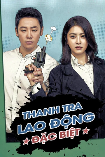 Thanh Tra Lao Động Đặc Biệt | Special Labor Inspector Mr. Jo (2019) Thanh Tra Lao Động Đặc Biệt | Special Labor Inspector Mr. Jo (2019)