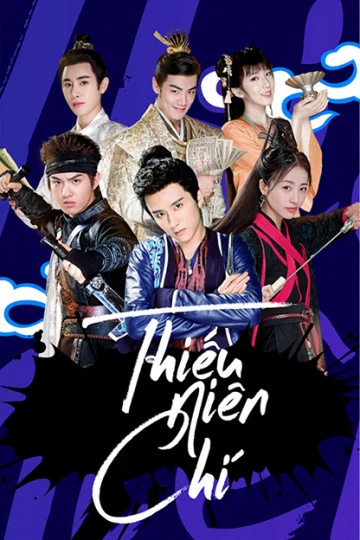 Thiếu Niên Chí | Young Blood (2019) Thiếu Niên Chí | Young Blood (2019)