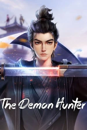 Thương Nguyên Đồ | The Demon Hunter (2023) Thương Nguyên Đồ | The Demon Hunter (2023)