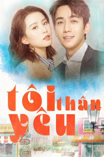 Tôi Thân Yêu | To Dear Myself (2020) Tôi Thân Yêu | To Dear Myself (2020)