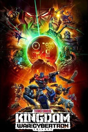 Transformers: Chiến tranh Cybertron - Vương quốc | Transformers: War for Cybertron: Kingdom (2021) Transformers: Chiến tranh Cybertron - Vương quốc | Transformers: War for Cybertron: Kingdom (2021)
