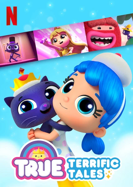 True: Những câu chuyện nhiệm màu | True: Terrific Tales (2020) True: Những câu chuyện nhiệm màu | True: Terrific Tales (2020)