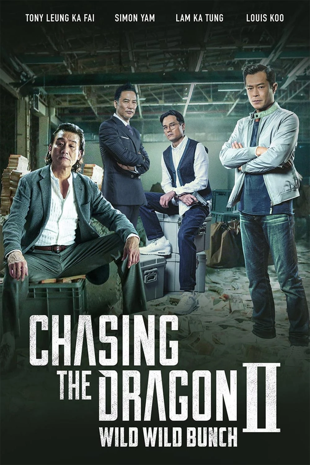 Trùm Hương Cảng 2: Truy Long | Chasing the Dragon II: Wild Wild Bunch (2019) Trùm Hương Cảng 2: Truy Long | Chasing the Dragon II: Wild Wild Bunch (2019)