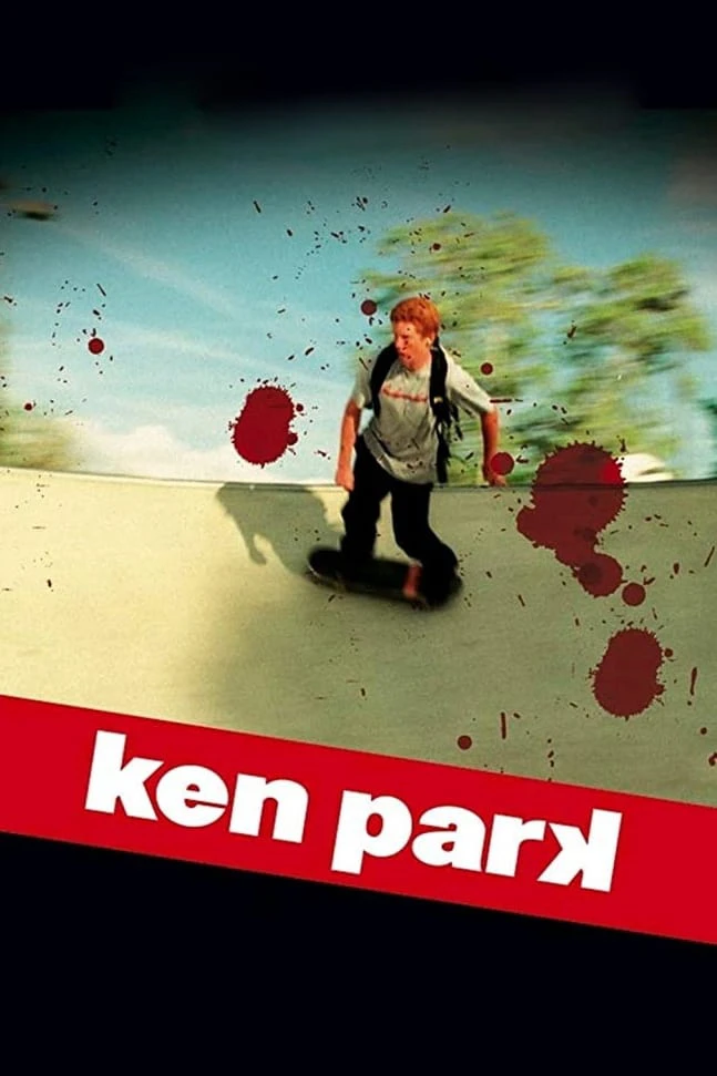 Tuổi Dậy Thì | Ken Park (2002) Tuổi Dậy Thì | Ken Park (2002)