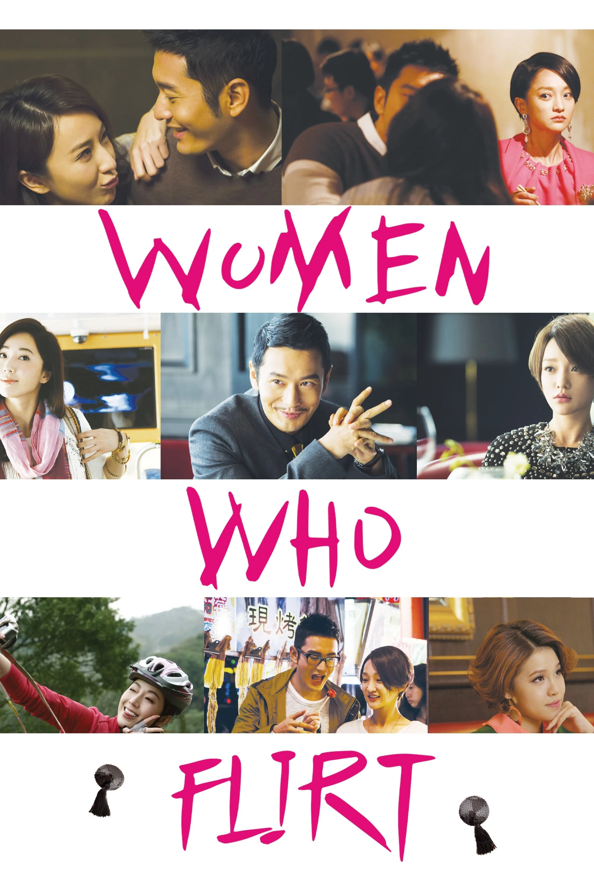 Tuyệt Chiêu Phái Đẹp | Women Who Flirt (2014) Tuyệt Chiêu Phái Đẹp | Women Who Flirt (2014)