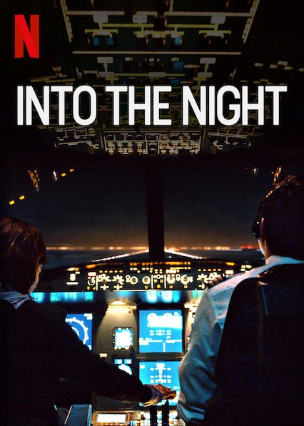 Vào Đêm Đen (Phần 2) | Into the Night (Season 2) (2021) Vào Đêm Đen (Phần 2) | Into the Night (Season 2) (2021)