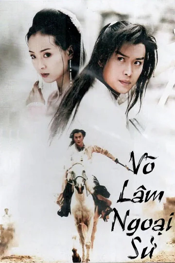 Võ Lâm Ngoại Sử | Võ Lâm Ngoại Sử (2001) Võ Lâm Ngoại Sử | Võ Lâm Ngoại Sử (2001)