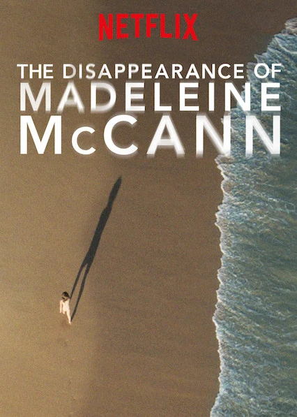 Vụ mất tích của Madeleine McCann | The Disappearance of Madeleine McCann (2019) Vụ mất tích của Madeleine McCann | The Disappearance of Madeleine McCann (2019)