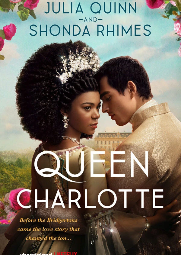 Vương hậu Charlotte: Câu chuyện Bridgerton | Queen Charlotte: A Bridgerton Story (2023) Vương hậu Charlotte: Câu chuyện Bridgerton | Queen Charlotte: A Bridgerton Story (2023)