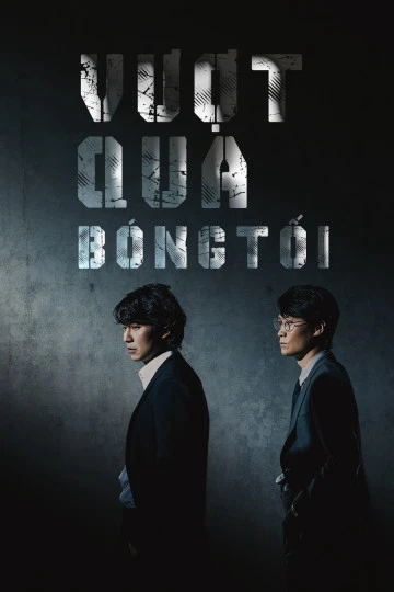 Vượt Qua Bóng Tối | Through the Darkness (2022) Vượt Qua Bóng Tối | Through the Darkness (2022)