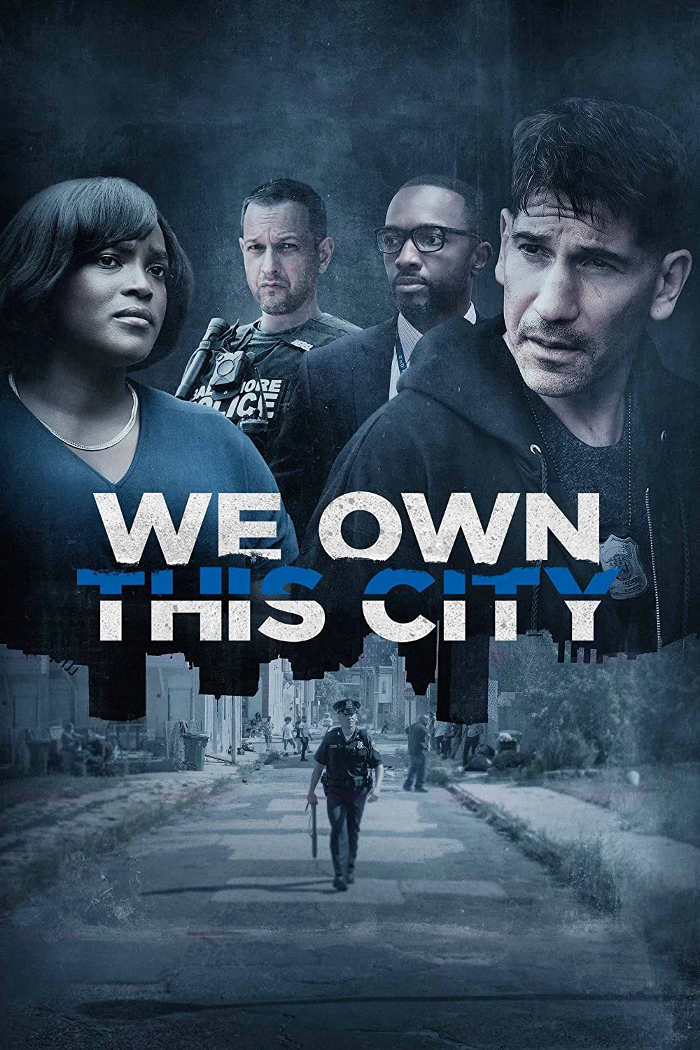 We Own This City | We Own This City (2022) We Own This City | We Own This City (2022)