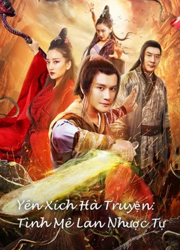 Yên Xích Hà Truyện: Tình Mê Lan Nhược Tự | Yan Chixia Legend Lanruo Temple (2020) Yên Xích Hà Truyện: Tình Mê Lan Nhược Tự | Yan Chixia Legend Lanruo Temple (2020)